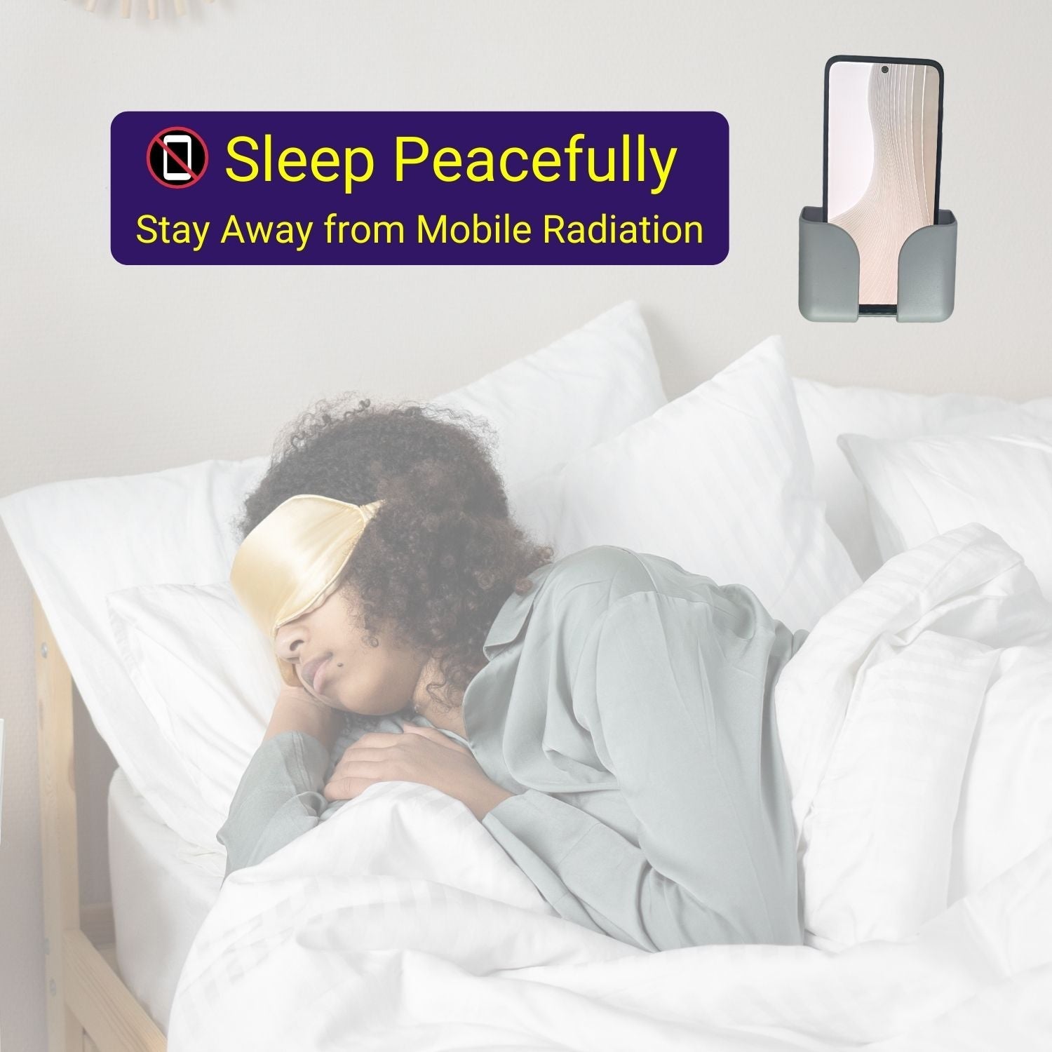 A woman sleeping peacefully while her mobile phone is kept in a wall-mounted holder, with text "Sleep Peacefully and Stay Away from Mobile Radiation"