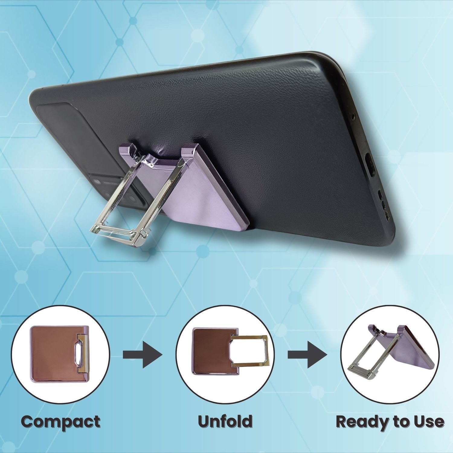 Compact, unfold, and ready-to-use kickstand for effortless phone support